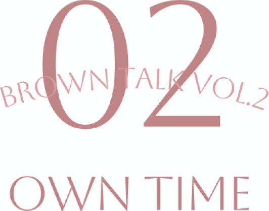02 BROWN TALK VOL.2 OWN TIME
